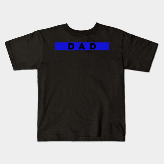 Thin Blue Line Dad Kids T-Shirt by Ten20Designs